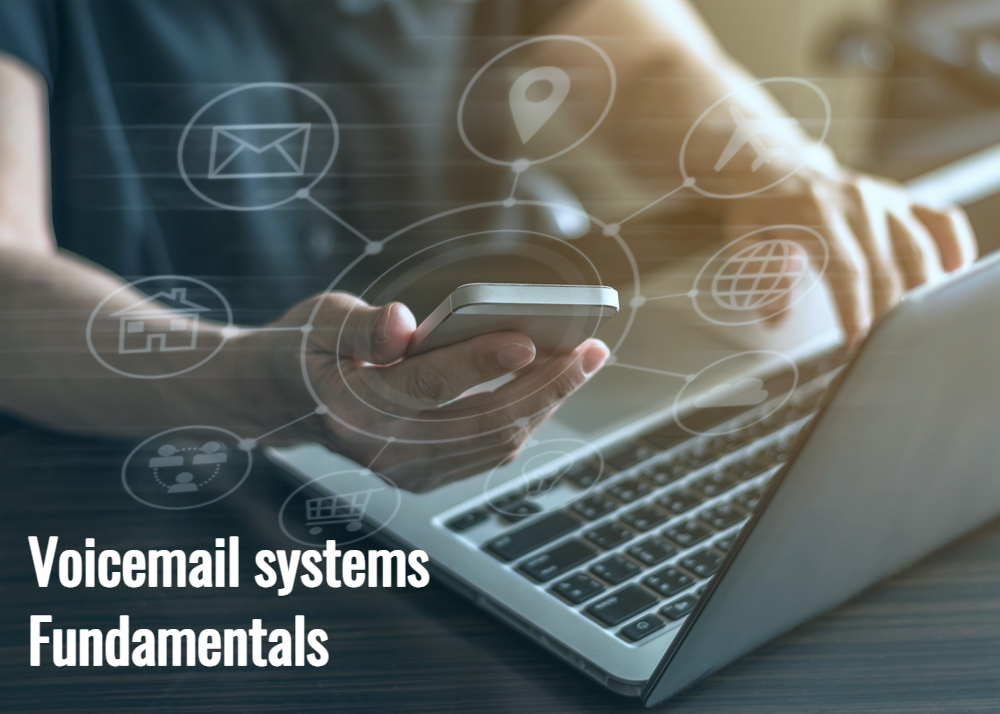Voicemail Systems Fundamentals