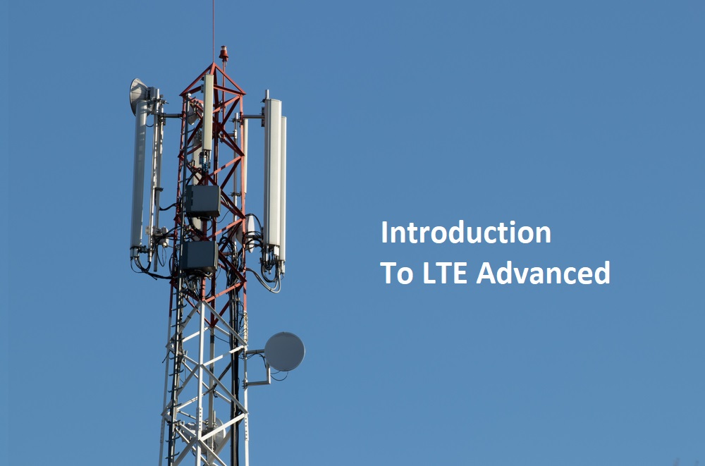 Introduction To LTE Advanced