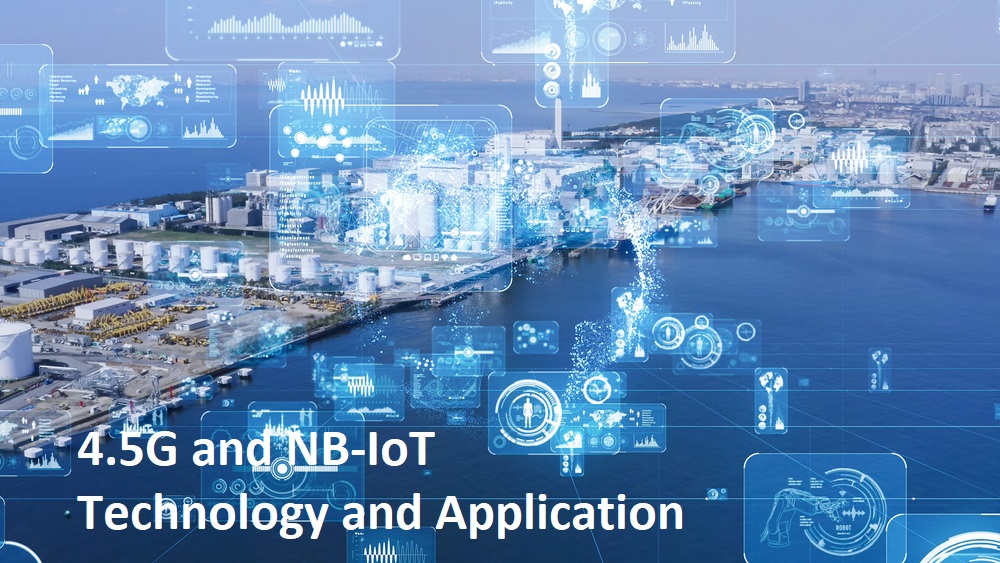 4.5G and NB-IoT Technology and Application